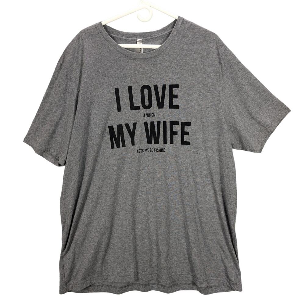 Fishing Shirt Mens 3XL Gray I Love It When My Wife Lets Me Go Funny Novelty